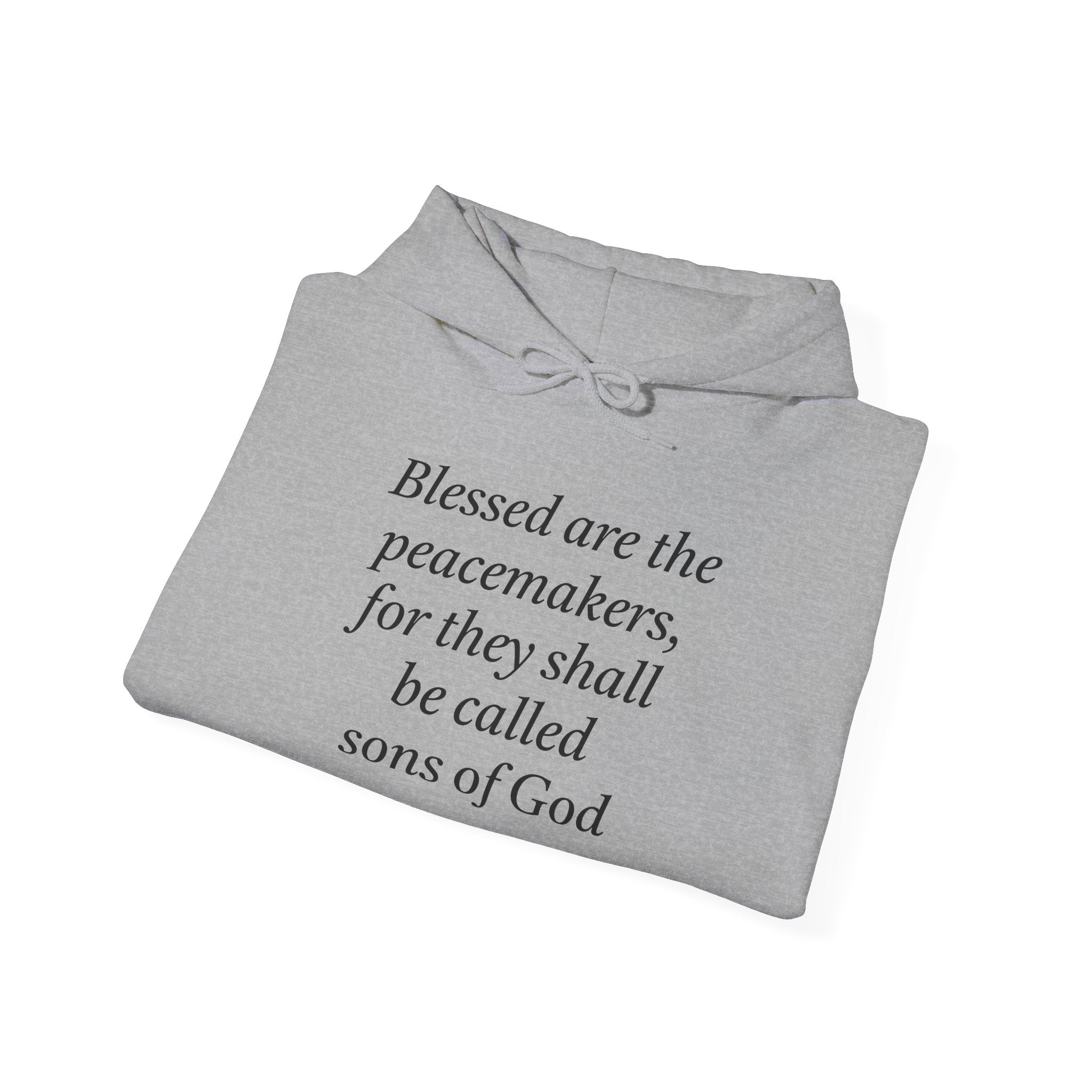 Blessed are the Peacemakers Hoodie