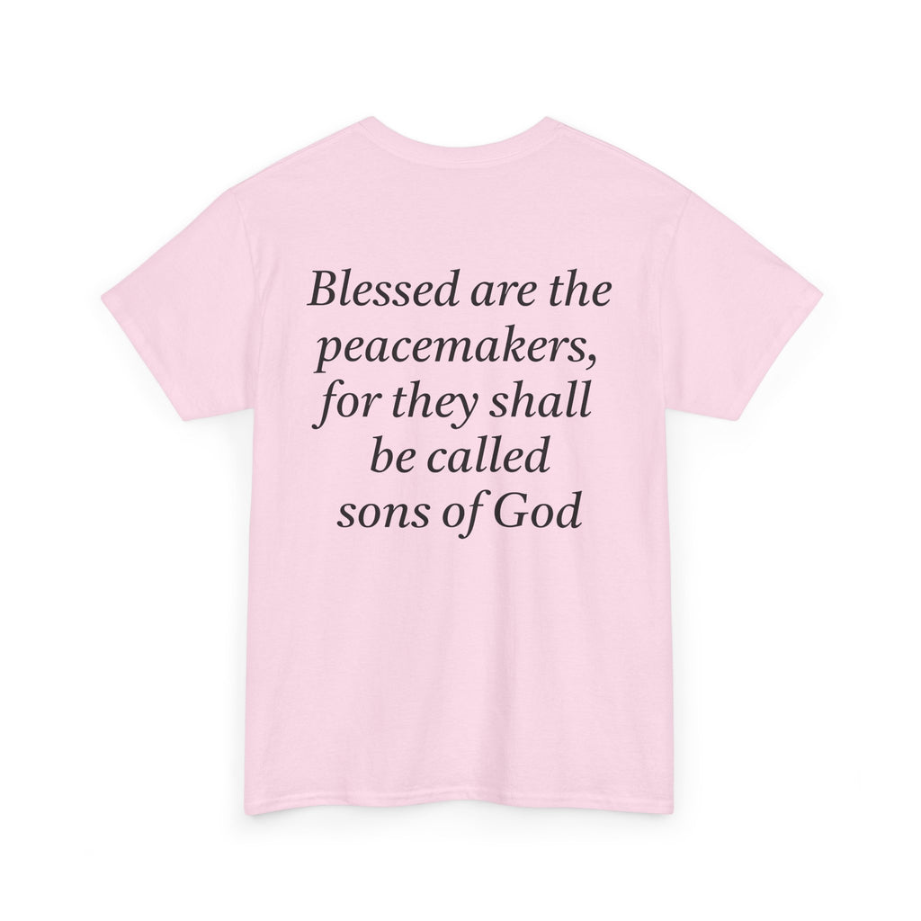 Blessed are the Peacemakers Tee
